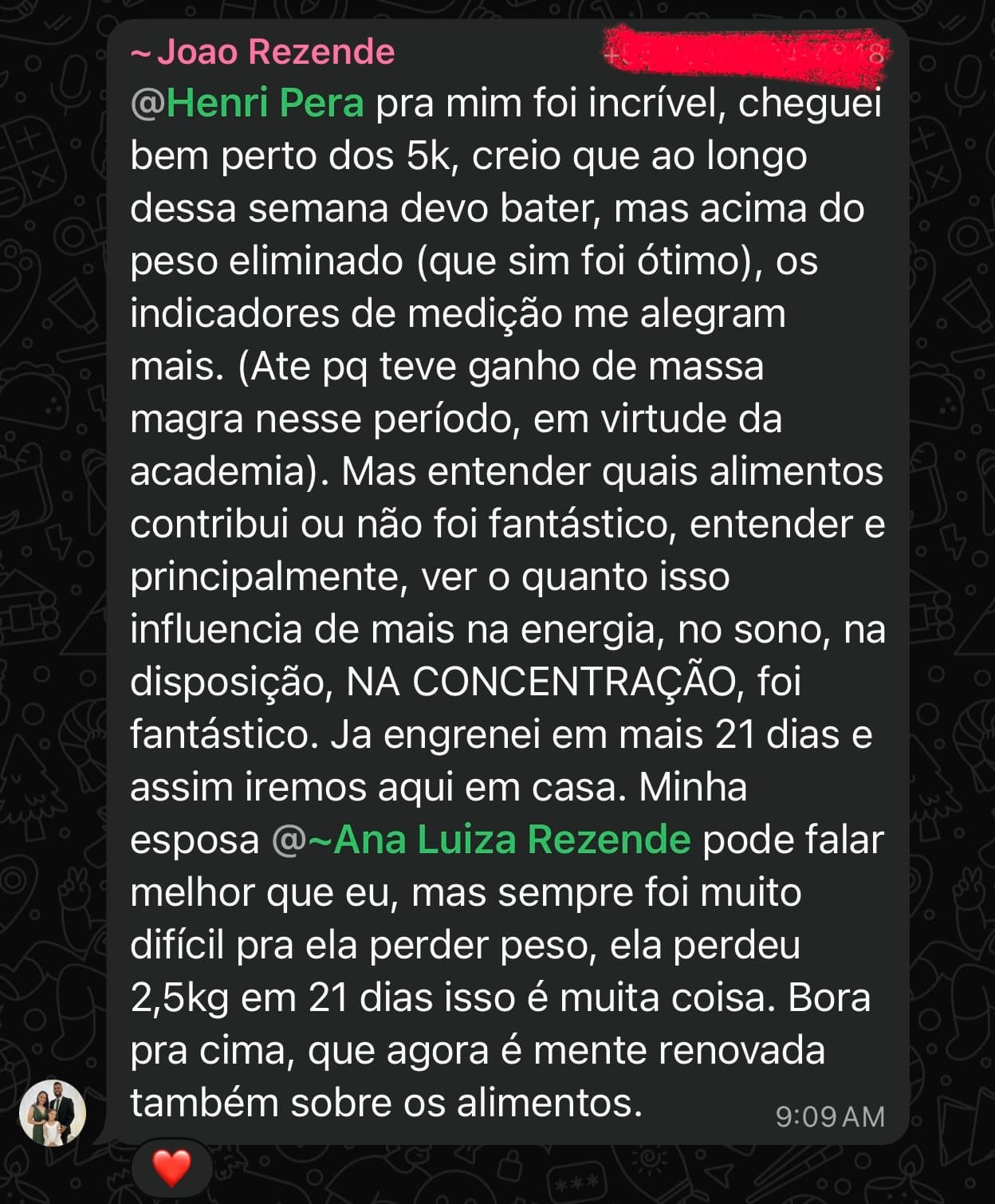 Print de João Rezende: “Pra mim foi incrível, cheguei bem perto dos 5 kg. Acima do peso eliminado, os indicadores de medição me alegram mais. Entender quais alimentos contribuem foi fantástico, ver o quanto isso influencia na energia, no sono, na concentração. Minha esposa Ana Luiza perdeu 2,5 kg em 21 dias, isso é muita coisa.”